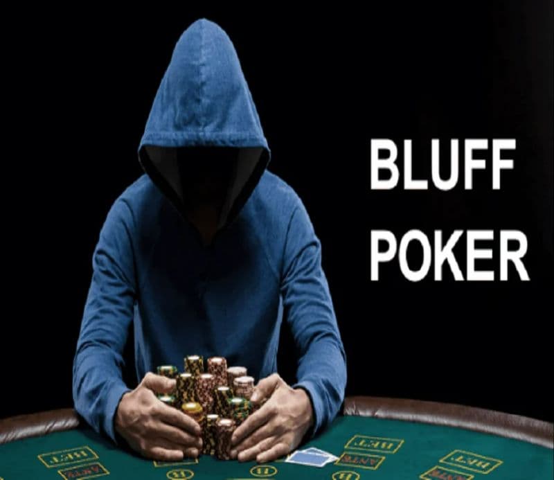 Poker Bluff là gì? Những chiến thuật tâm lý cơ bản và hiệu quả nhất