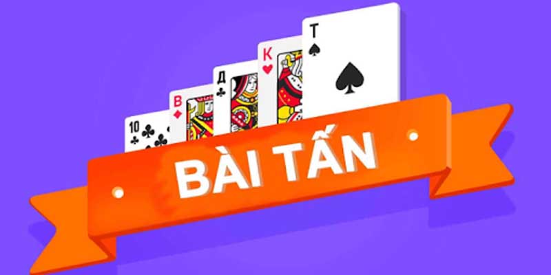 Nguồn gốc của Tan Cards và các quy tắc cơ bản của Tan Cards bạn nên biết